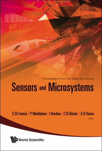 Sensors And Microsystems Proceedings Of The 12th Italian Conference Napoli Italy 1214 February 2007 G Di Francia