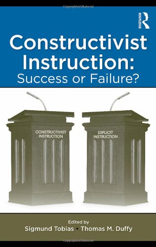 Constructivist Instruction Success Or Failure 1st Edition Sigmund Tobias