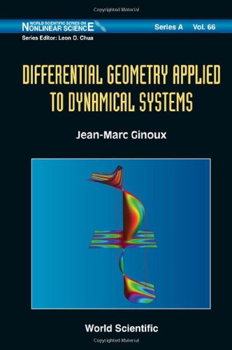 Differential Geometry Applied To Dynamical Systems World Scientific Series On Nonlinear Science Series A Harcdr Jeanmarc Ginoux