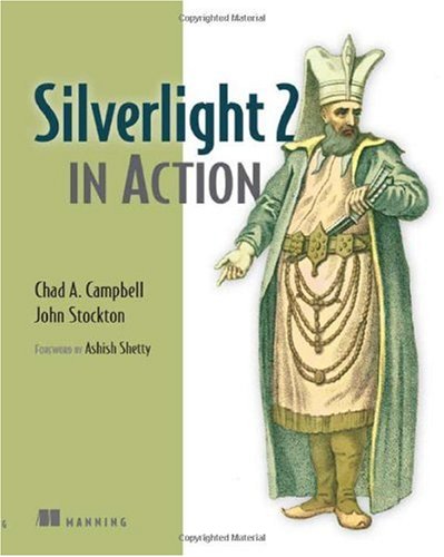 Silverlight 2 In Action 1st Edition Chad A Campbell John Stockton