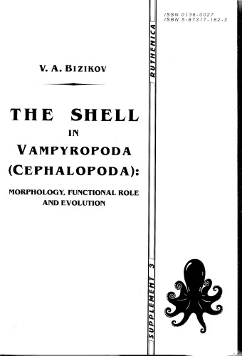 The Shell In Vampyropoda Cephalopoda Morphology Functional Role And Evolution V A Bizikov