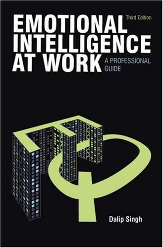 Emotional Intelligence At Work A Professional Guide Response Books 3rd Dalip Singh