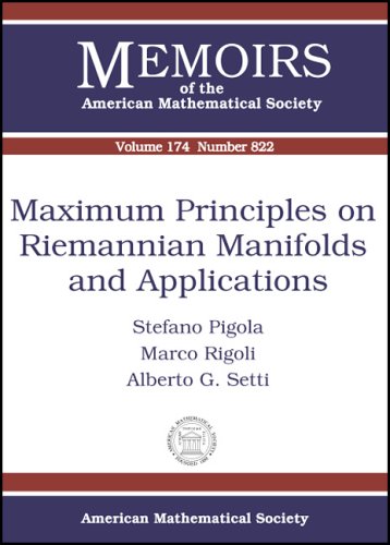 Maximum Principles On Riemannian Manifolds And Applications Memoirs Of The American Mathematical Society Stefano Pigola