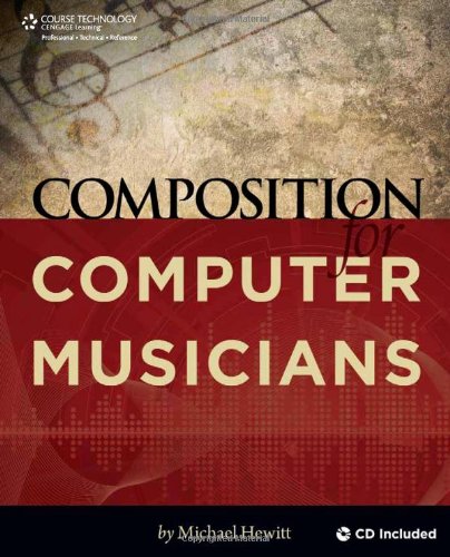 Composition For Computer Musicians 1st Michael Hewitt