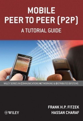 Mobile Peer To Peer P2p A Tutorial Guide