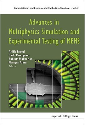 Advances In Multiphysics Simulation And Experimental Testing Of Mems Narayan R Aluru