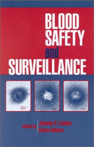 Blood Safety And Surveillance 1st Edition Jeanne Linden