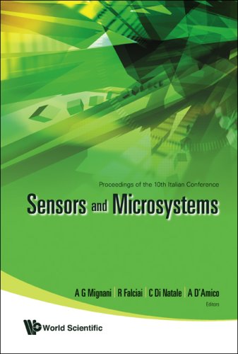 Sensors And Microsystems Proceedings Of The 10th Italian Conference Firenze Italy 1517 February 2005