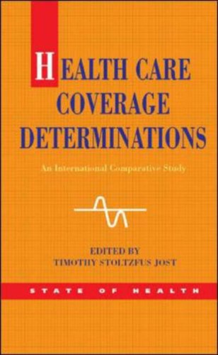 Health Care Coverage Determinations 1st Edition Timothy Jost