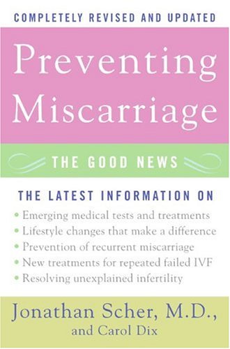 Preventing Miscarriage The Good News Jonathan Scher
