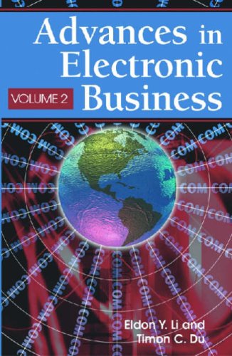 Advances In Electronic Business Eldon Y Li