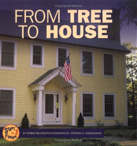 From Tree To House Robin Nelson