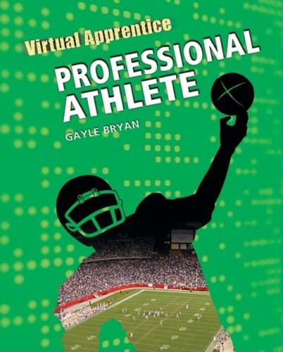 Professional Athlete 1st Edition Gayle Bryan