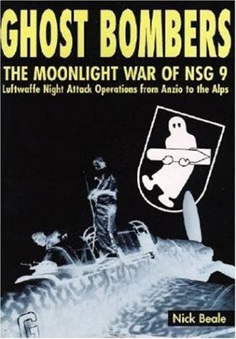 Ghost Bombers The Moonlight War Of Nsg 9 Nick Beale