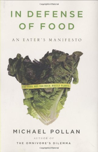 In Defense Of Food First Printing Michael Pollan