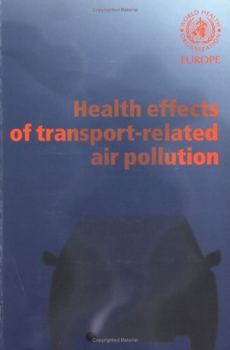 Health Effects Of Transportrelated Air Pollution 1st Edition Michal Krzyzanowski