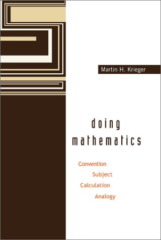 Doing Mathematics Convention Subject Calculation Analogy Martin H Krieger
