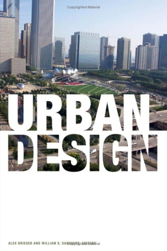Urban Design Alex Krieger William S Saunders