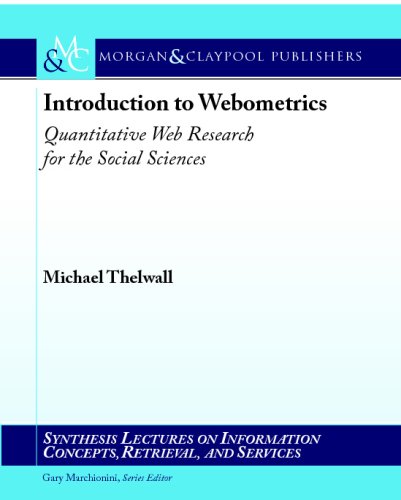 Introduction To Webometrics Quantitative Web Research For The Social Sciences Michael Thelwall