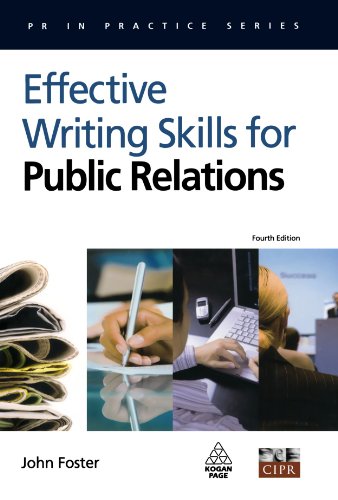 Effective Writing Skills For Public Relations 4th Ed John Foster