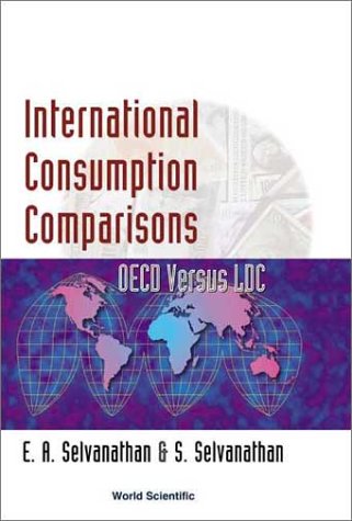 International Consumption Comparisons Oecd Versus Ldc 1st E A Selvanathan