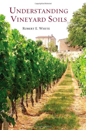 Understanding Vineyard Soils Robert White