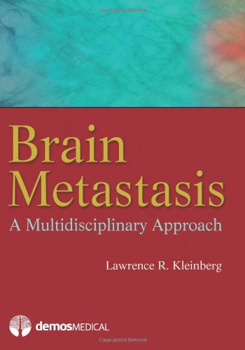 Brain Metastasis A Multidisciplinary Approach 1st Edition Lawrence R