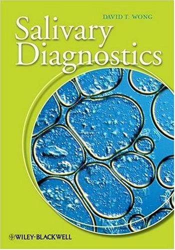 Salivary Diagnostics 1st Edition David Wong
