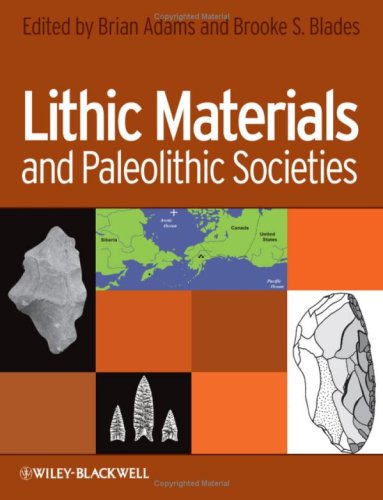 Lithic Materials And Paleolithic Societies New Brian Adams Brooke Blades
