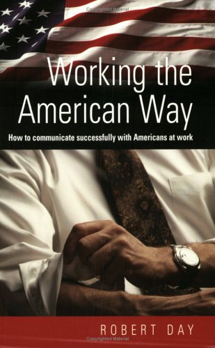 Working The American Way Robert Day