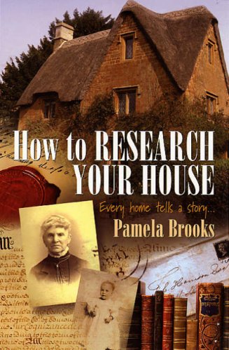 How To Research Your House Every Home Tells A Story Pamela Brooks