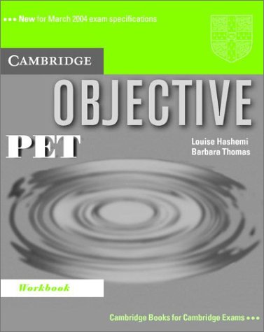 Objective Pet Workbook Workbook Louise Hashemi Barbara Thomas