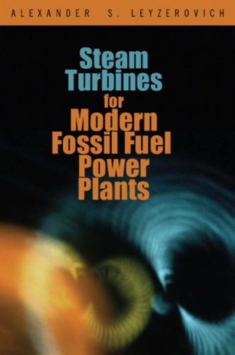 Steam Turbines For Modern Fossilfuel Power Plants A Sh Leizerovich