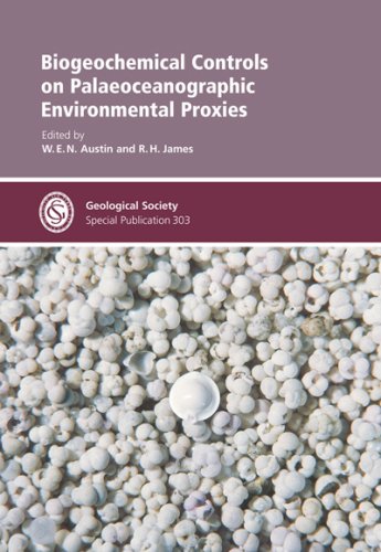 Biogeochemical Controls On Palaeoceanographic Environmental Proxies W E N Austin
