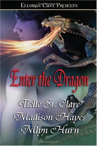 Enter The Dragon Tielle St Clare Madison Hayes Mlyn Hurn