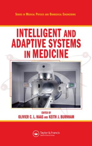 Intelligent And Adaptive Systems In Medicine 1st Edition Olivier C L Haas