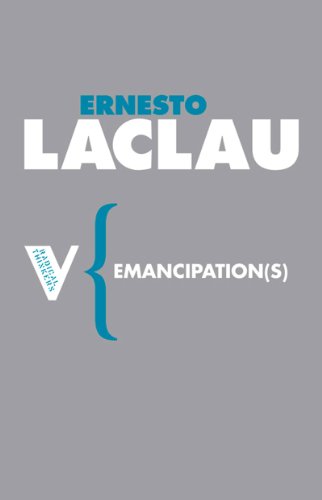 Emancipation S Radical Thinkers Ernesto Laclau