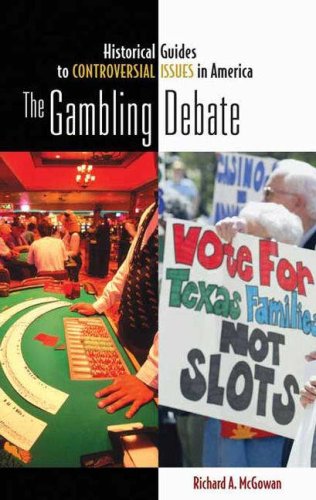 The Gambling Debate Richard A Mcgowan