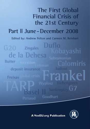 The First Global Financial Crisis Of The 21st Century A Voxeuorg Publication Andrew Felton