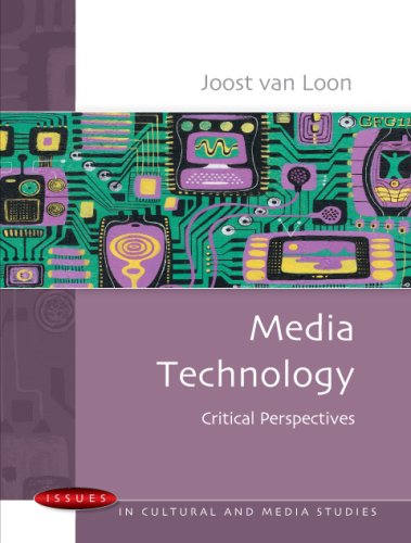 Media Technology Critical Perspectives 1st Edition Joost Van Loon