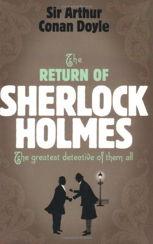 The Return Of Sherlock Holmes Sir Arthur Conan Doyle