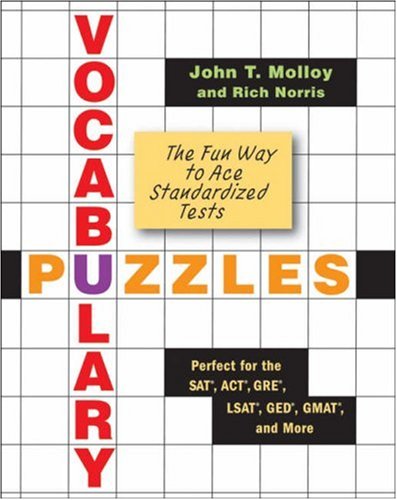 Vocabulary Puzzles The Fun Way To Ace Standardized Tests John T Molloy