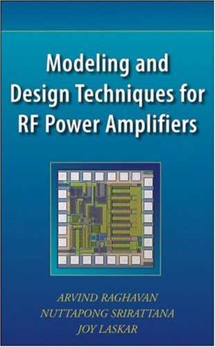 Modeling And Design Techniques For Rf Power Amplifiers Arvind Raghavan