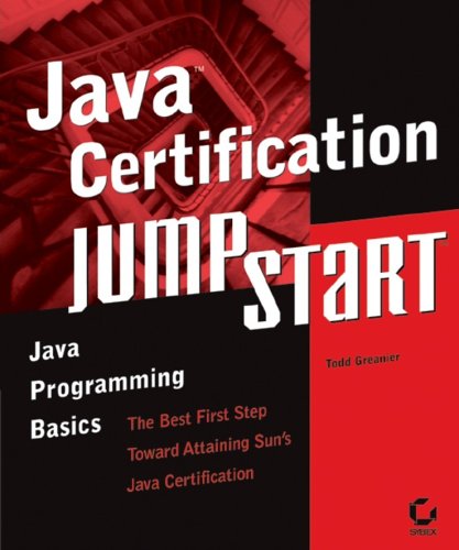 Java Certification Jumpstart 1st Edition Todd Greanier