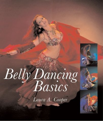 Belly Dancing Basics Laura Cooper Sarah Skinner