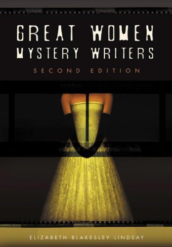 Great Women Mystery Writers 2nd Edition Elizabeth Blakesley Lindsay