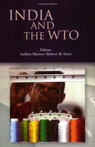 India And The Wto Aaditya Mattoo Robert M Stern