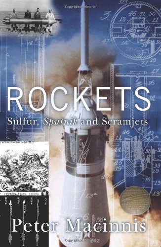Rockets Sulfur Sputnik And Scramjets Peter Macinnis