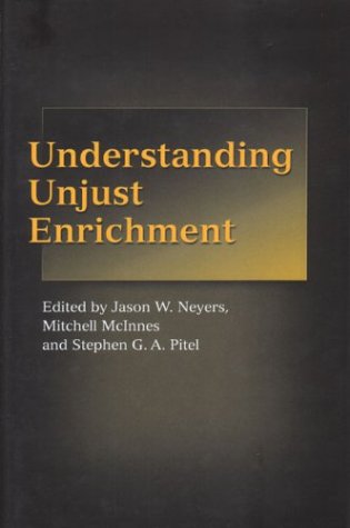 Understanding Unjust Enrichment Jason Neyers Mitchell Mcinnes