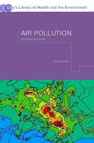Air Pollution Measurement Modelling And Mitigation 2nd Edition Jeremy Colls
